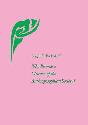 Why Become a Member of the Anthroposophical Society