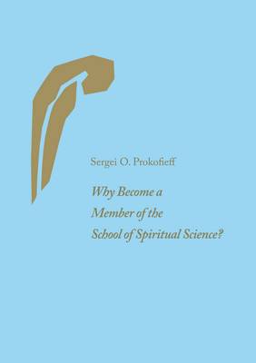 Why Become a Member of the School of Spiritual Science