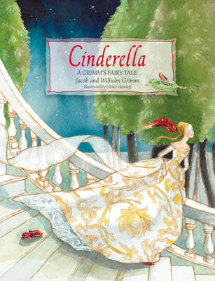 Cinderella A Grimm's Fairy Tale