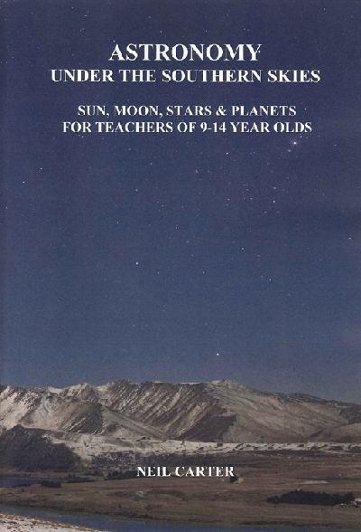 Astronomy Under the Southern Skies Sun Moon Stars and Planets