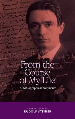 From the Course of My Life Autobiographical Fragments