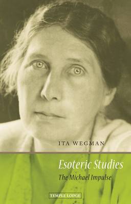 Esoteric Studies The Michael Impulse