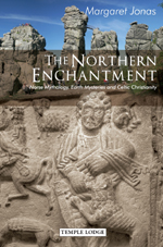 Northern Enchantment, The Norse Mythology, Earth Mysteries and Celtic Christianity
