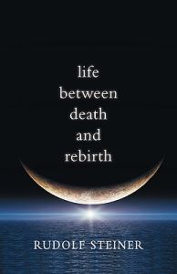 Life Between Death and Rebirth The Active Connection Between the Living and the Dead