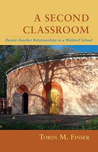Second Classroom, A Parent-Teacher Relationships in a Waldorf School