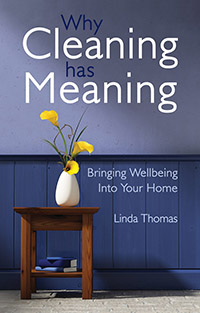 Why Cleaning has Meaning Bringing Wellbeing into Your Home
