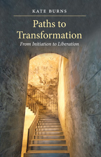 Paths to Transformation From Initiation to Liberation