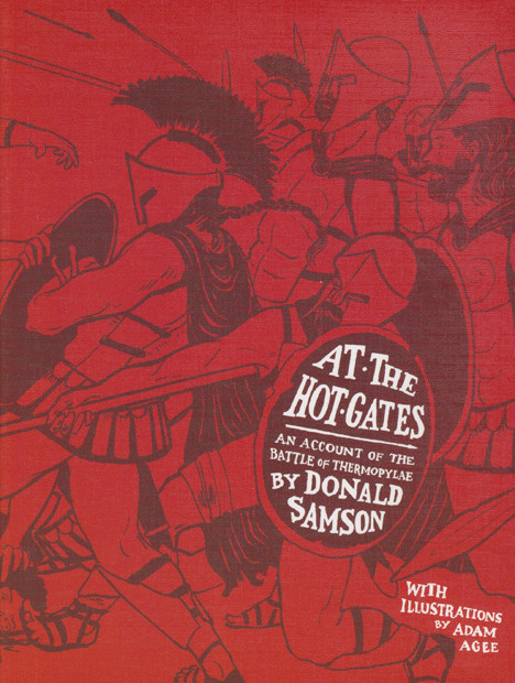 At the Hot Gates An Account of the Battle of Thermopylae