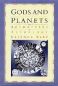 Gods and Planets: The Archetypes of Astrology