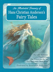 Image for Illustrated Treasury of Hans Christian Andersen's Fairy Tales Illustrated Treasury of Hans Christian Andersen's Fairy Tales