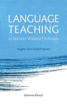 Language Teaching in Steiner Waldorf Schools New edition