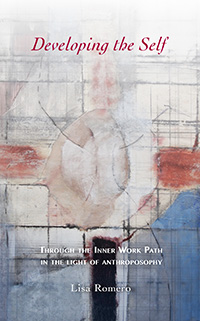Developing the Self Through the Inner Work Path in the Light of Anthroposophy