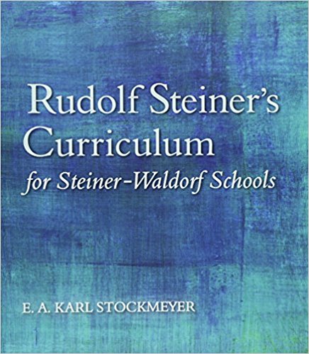 Rudolf Steiner's Curriculum for Steiner-Waldorf Schools 5th edition
