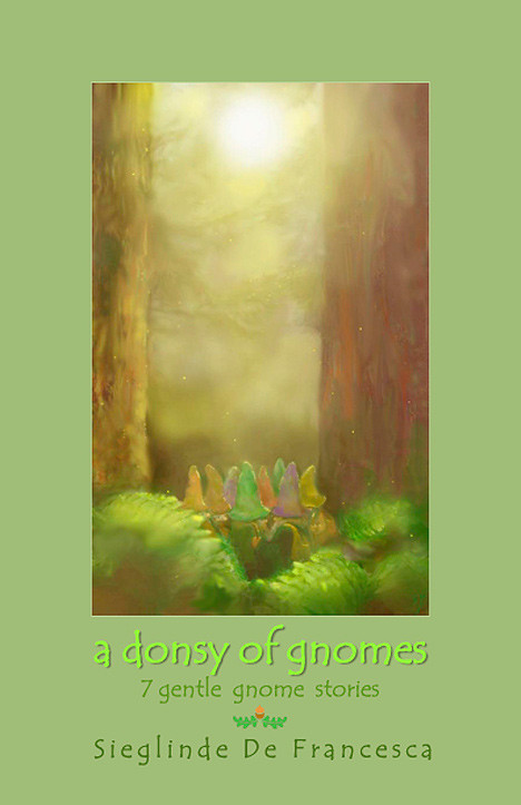 Donsy of Gnomes, A 7 gentle gnome stories
