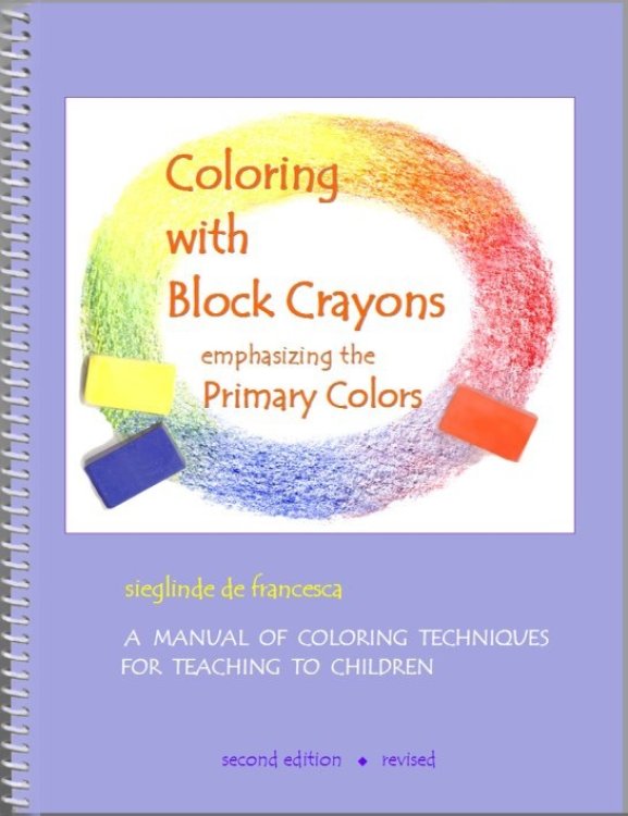 Coloring with Block Crayons a manual of coloring techniques for teaching to children