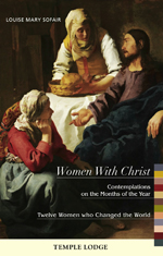 Women with Christ: Contemplations on the Months of the Year Twelve Women who Changed the World