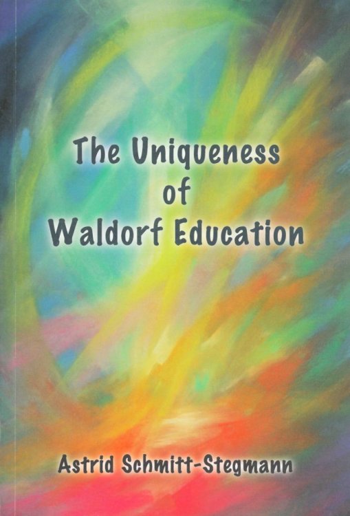 Uniqueness of Waldorf Education