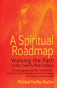 A Spiritual Roadmap Walking the Path in the Twenty-first Century