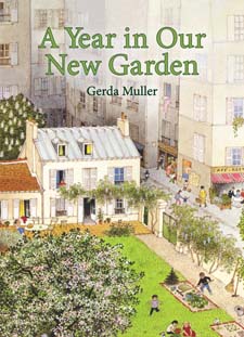 Year in Our New Garden, A