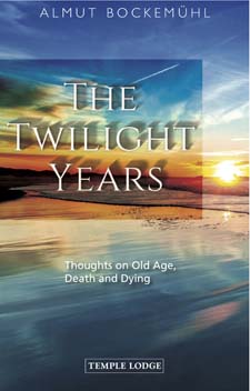 Twilight Years, The Thoughts on Old Age, Death and Dying