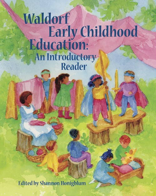 Waldorf Early Childhood Education An Introductory Reader