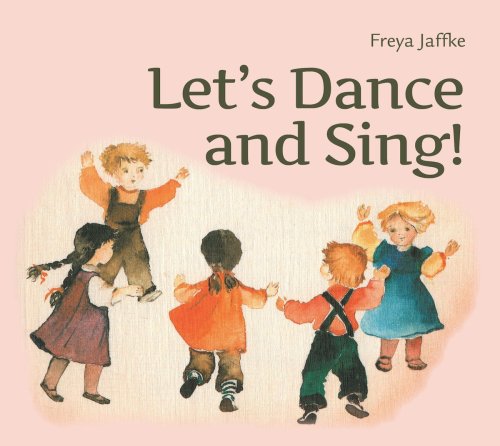 Let's Dance and Sing! Rhythmic Games for the Seasonal Year