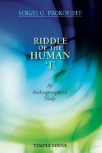 Riddle of the Human ‘I’ An Anthroposophical Study