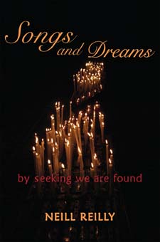 Songs and Dreams By seeking we are found