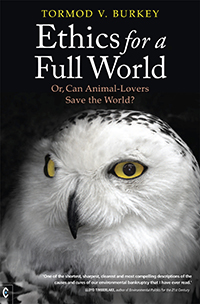 Ethics for a Full World Or, Can Animal-Lovers Save the World