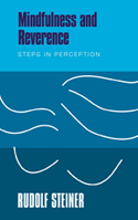 Mindfulness and Reverence Steps in Perception