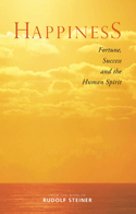 Happiness Fortune, Success and the Human Spirit