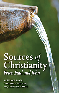 Sources of Christianity Peter, Paul, and John