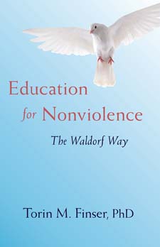 Education for Nonviolence The Waldorf Way