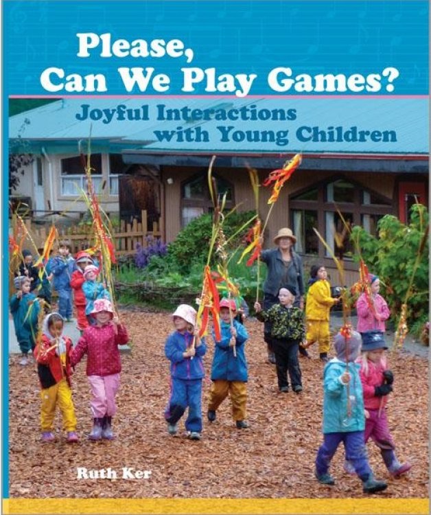Please, Can We Play Games Joyful Interactions with Young Children