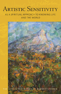Artistic Sensitivity as a Spiritual Approach to Knowing Life and the World 13 lectures in Dornach, January 9 – May 2, 1915 (CW 161)