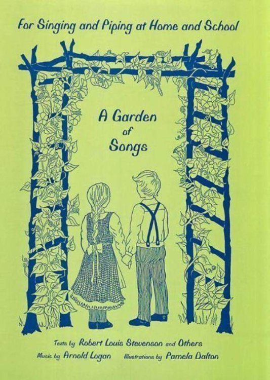 Garden of Songs, A For Singing and Piping at Home and School