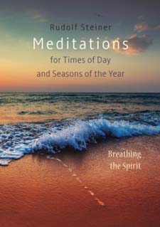 Meditations for Times of Day and Seasons of the Year Breathing the Spirit