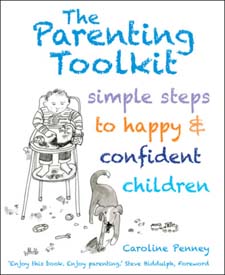 Parenting Toolkit Simple Steps to Happy and Confident Children