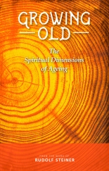 Growing Old The Spiritual Dimensions of Ageing