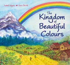 Kingdom of Beautiful Colours A Picture Book for Children