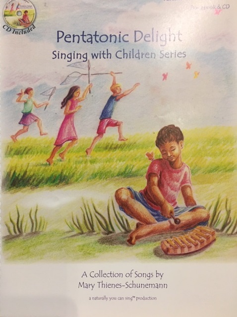 Pentatonic Delight Singing with Children Series