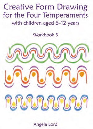 Creative Form Drawing for the Four Temperaments with children aged 6-12 years - Workbook 3