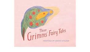 Three Grimms' Fairy Tales