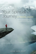 Your spiritual journey A Travel Guide - Anthroposophical Aspects of Changing Human Consciousness