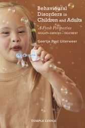 Behavioral Disorders in Children and Adults A Fresh Perspective <br> <br>Insight – Empathy – Treatment