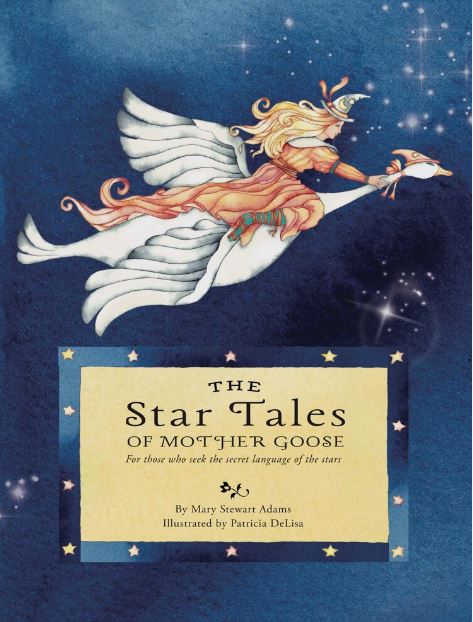 The Star Tales of Mother Goose