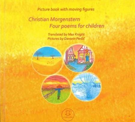 Four Poems For Children with movable pictures Christian Morgenstern