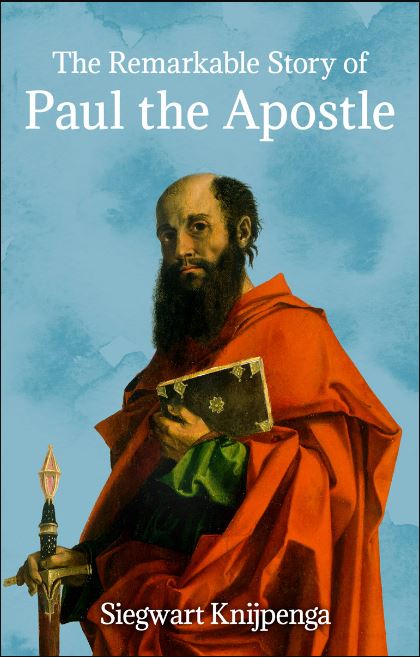 Remarkable Story of Paul the Apostle, The