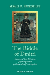 Riddle of Dmitri, The Considered from historical, psychological and spiritual-scientific viewpoints