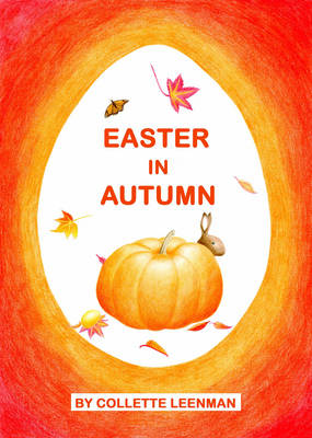 Easter in Autumn
